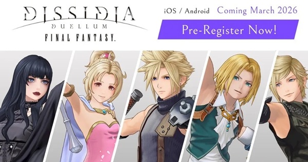 Dissidia Duelum Final Fantasy – Game hành động chiến đấu theo đội hình 3v3 sẽ ra mắt vào tháng 3