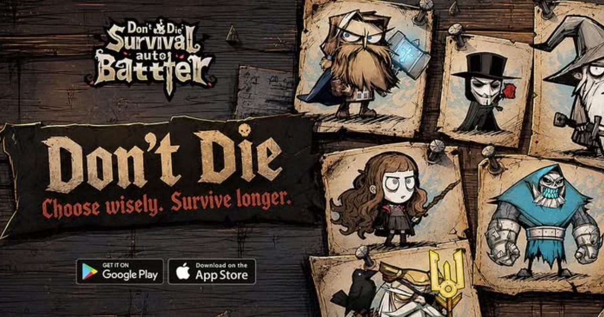 Don’t Die: Survival Auto Battler – Đại chiến auto battler với dàn nhân vật quen thuộc đến đáng ngờ